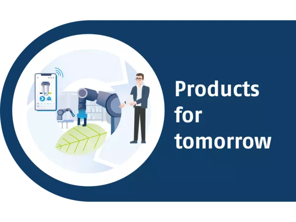 Unternehmensbild – Products for tomorrow